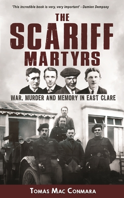 The Scariff Martyrs: War, Murder and Memory in East Clare