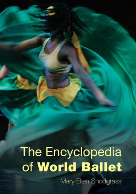 The Encyclopedia of World Ballet Cover Image