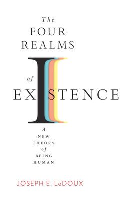 The Four Realms of Existence: A New Theory of Being Human Cover Image