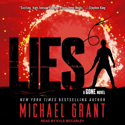Lies (Gone #3) By Michael Grant, Kyle McCarley (Read by) Cover Image