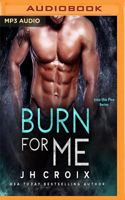 Burn for Me Cover Image