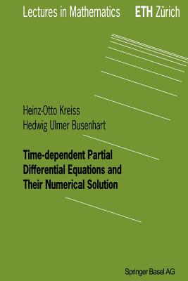 Time-Dependent Partial Differential Equations and Their