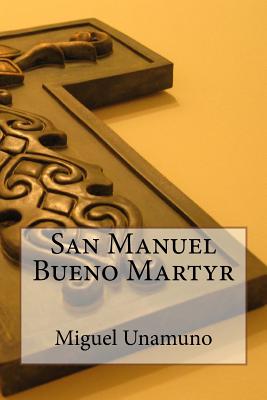 San Manuel Bueno Martyr Cover Image