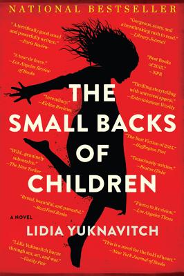 The Small Backs of Children: A Novel Cover Image