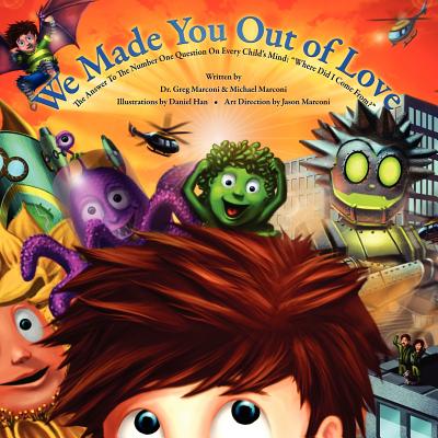 We Made You Out of Love (a Children's Picture Book) Cover