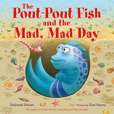 The Pout-Pout Fish and the Mad, Mad Day (A Pout-Pout Fish Adventure) Cover Image