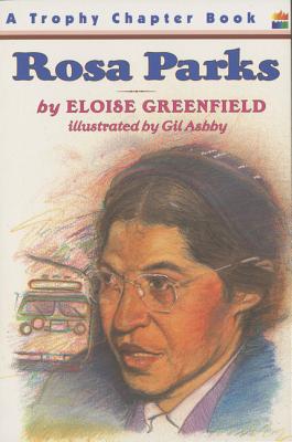 Rosa Parks By Eloise Greenfield, Gil Ashby (Illustrator) Cover Image