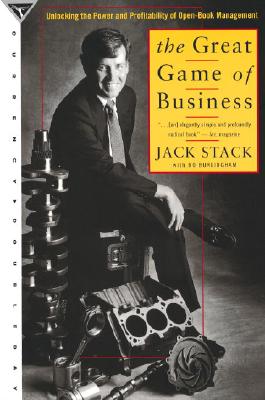The Great Game of Business: Unlocking the Power and Profitability of Open-Book Management The Great Game of Business: Unlocking the Power and Profitability of Open-Book Management cover