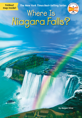 Where Is Niagara Falls? (Where Is?) By Megan Stine, Who HQ, Tim Foley (Illustrator) Cover Image