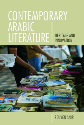 Contemporary Arabic Literature: Heritage and Innovation Cover Image