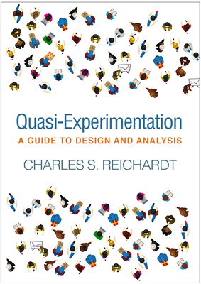 Quasi-Experimentation: A Guide to Design and Analysis (Methodology in the Social Sciences) Cover Image