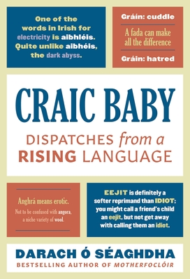 Craic Baby: Dispatches from a Rising Language Cover Image
