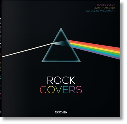 Rock Covers By Robbie Busch, Jonathan Kirby, Julius Wiedemann (Editor) Cover Image