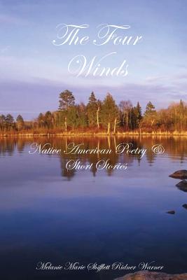 The Four Winds By Melanie Marie Shifflett Ridner Cover Image