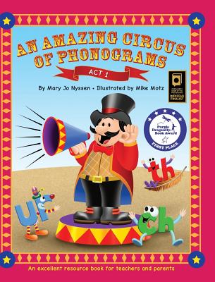 An Amazing Circus of Phonograms-Act 1: An excellent resource book for teachers and parents Cover Image