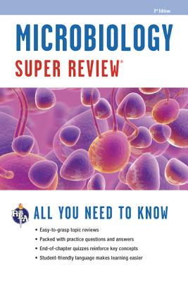 Microbiology Super Review (Super Reviews Study Guides)