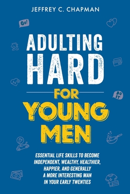 Adulting Hard for Young Men Cover Image