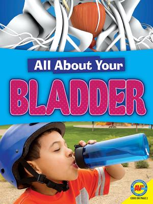 Bladder (All about Your...) By Marne Ventura Cover Image