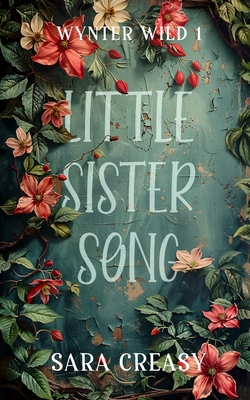 Cover for Little Sister Song: Wynter Wild Book 1