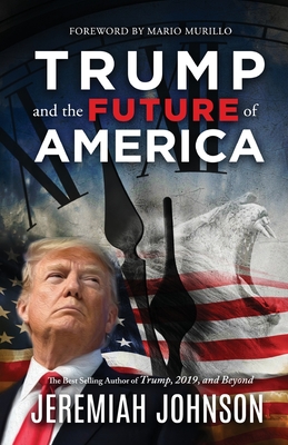 Trump and the Future of America Cover Image