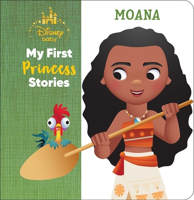 Disney Baby: My First Princess Stories Moana By Pi Kids, Jerrod Maruyama (Illustrator) Cover Image