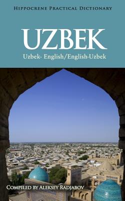 Uzbek-English/English-Uzbek Practical Dictionary By Aleksey Radjabov (Editor) Cover Image