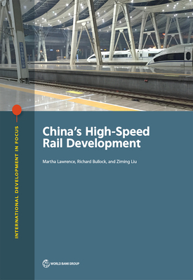 China's High-Speed Rail Development (International Development in Focus) Cover Image