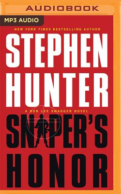 Sniper's Honor (Bob Lee Swagger Novels #9)