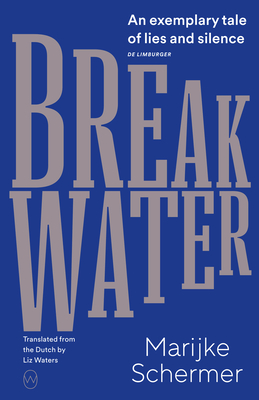 Breakwater By Marijke Schermer, Liz Waters (Translator) Cover Image
