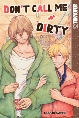 Don't Call Me Dirty By Gorou Kanbe (Illustrator) Cover Image