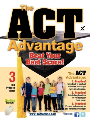 The ACT Advantage: Beat Your Best Score! Cover Image