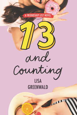 Friendship List #3: 13 and Counting By Lisa Greenwald Cover Image