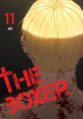 The Boxer, Vol. 11 By JH, Adnazeer Macalangcom (Letterer) Cover Image