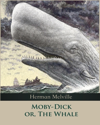 Moby Dick or, The Whale (Paperback)