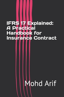 IFRS 17 Explained: A Practical Handbook for Insurance Contract Cover Image