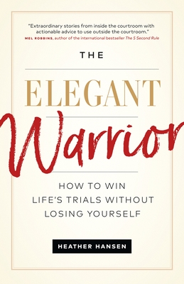 Cover for The Elegant Warrior