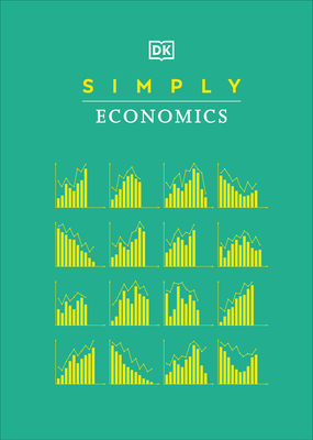Simply Economics (DK Simply) By DK Cover Image
