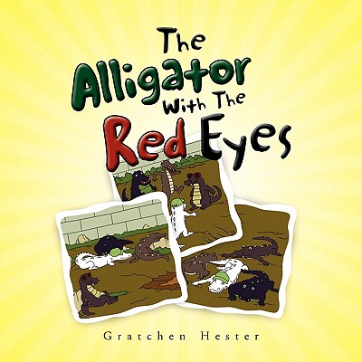 The Alligator With The Red Eyes Cover Image