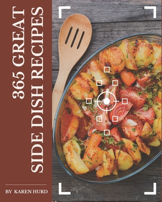 365 Impressive Soup Recipes: A Soup Cookbook by Hurd, Karen