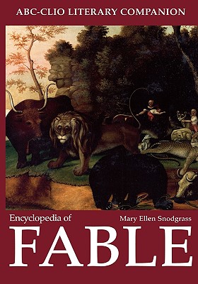 Encyclopedia of Fable (Literary Companions (ABC)) Cover Image