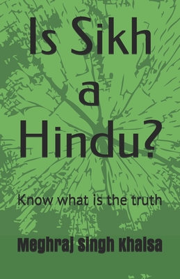 Is Sikh a Hindu?: Know what is the truth Cover Image
