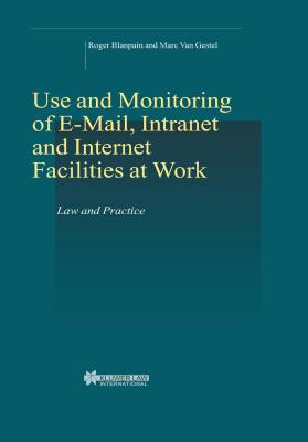 On-line Rights for Employees in the Information Society, Use & Monitoring of E-Mail & Internet at Work (Bulletin of Comparative Labour Relations Series Set) Cover Image