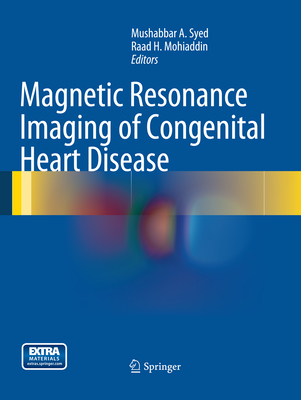 Magnetic Resonance Imaging of Congenital Heart Disease Cover Image