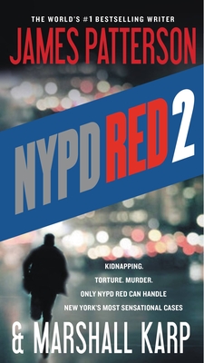 NYPD Red 2 By James Patterson, Marshall Karp Cover Image