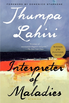 Interpreter Of Maladies: A Pulitzer Prize Winner By Jhumpa Lahiri Cover Image