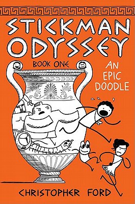 Stickman Odyssey, Book 1: An Epic Doodle By Christopher Ford, Christopher Ford (Illustrator) Cover Image