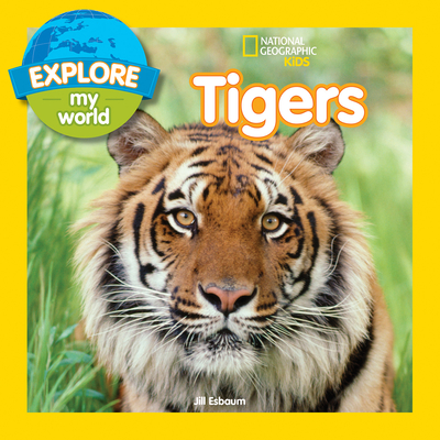 Explore My World Tigers Cover Image