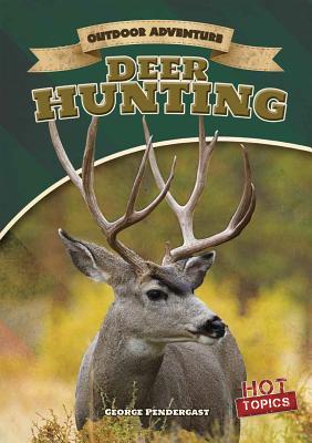 Deer Hunting (Outdoor Adventure) Cover Image