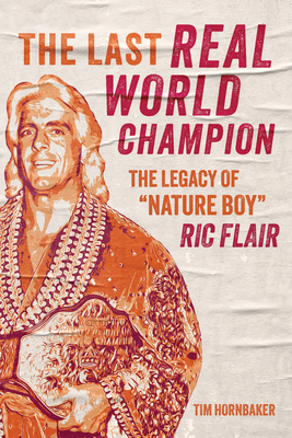 The Last Real World Champion: The Legacy of 