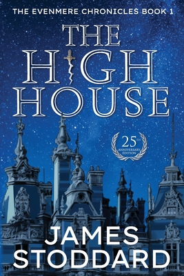 The High House: The Evenmere Chronicles Cover Image
